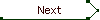 
Next